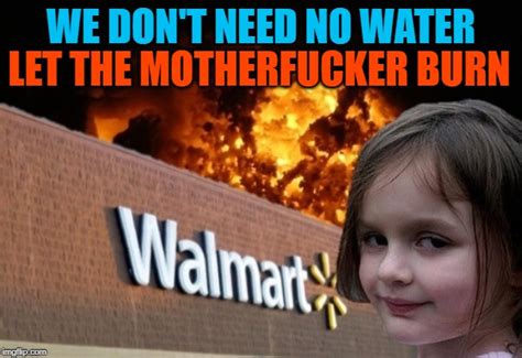 walmart fire bomb meme.